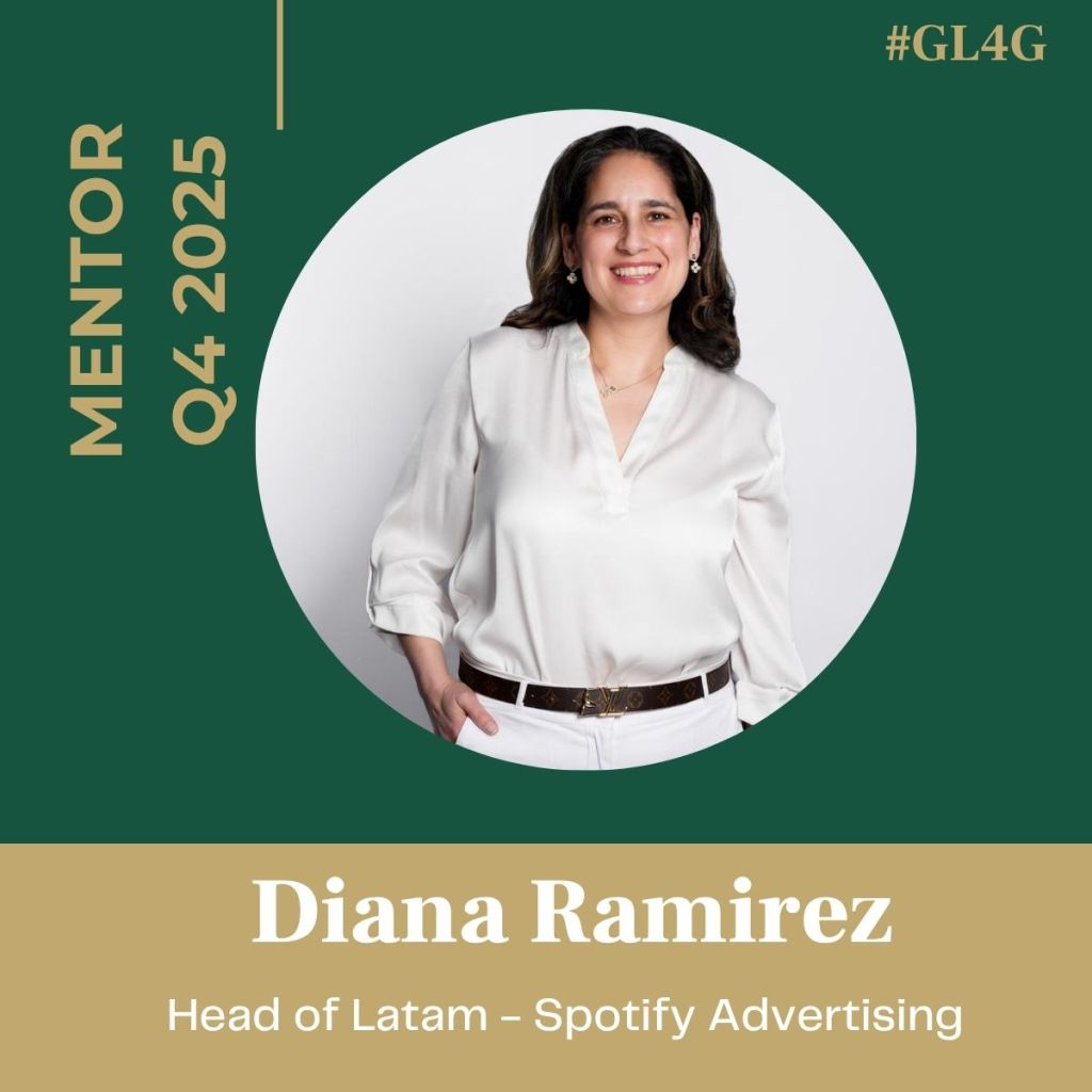 Portrait of Diana Ramirez, Head of Latam at Spotify Advertising, wearing a white blouse and smiling against a green background with the text 'MENTOR Q4 2025' and '#GL4G'.