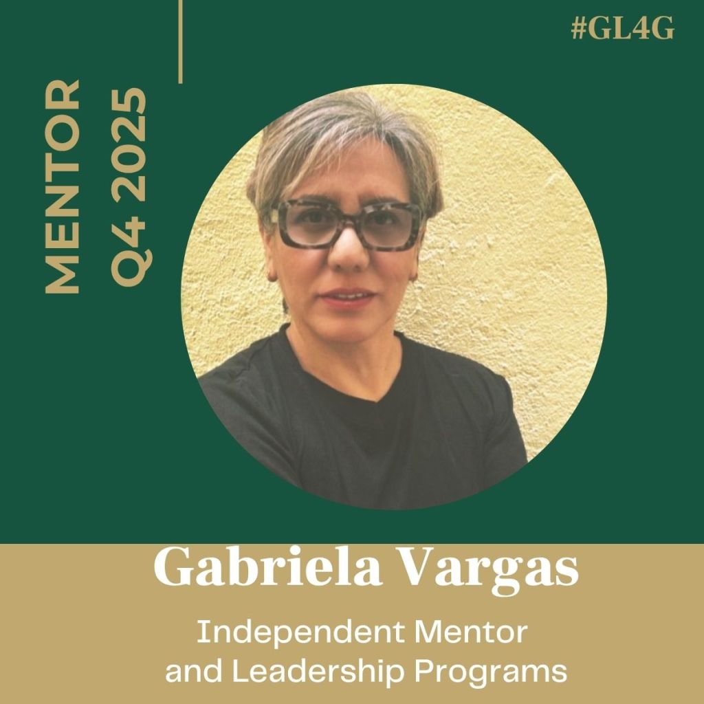 Portrait of Gabriela Vargas, independent mentor and leadership programs facilitator, featured as a mentor for Q4 2025 in a promotional graphic.