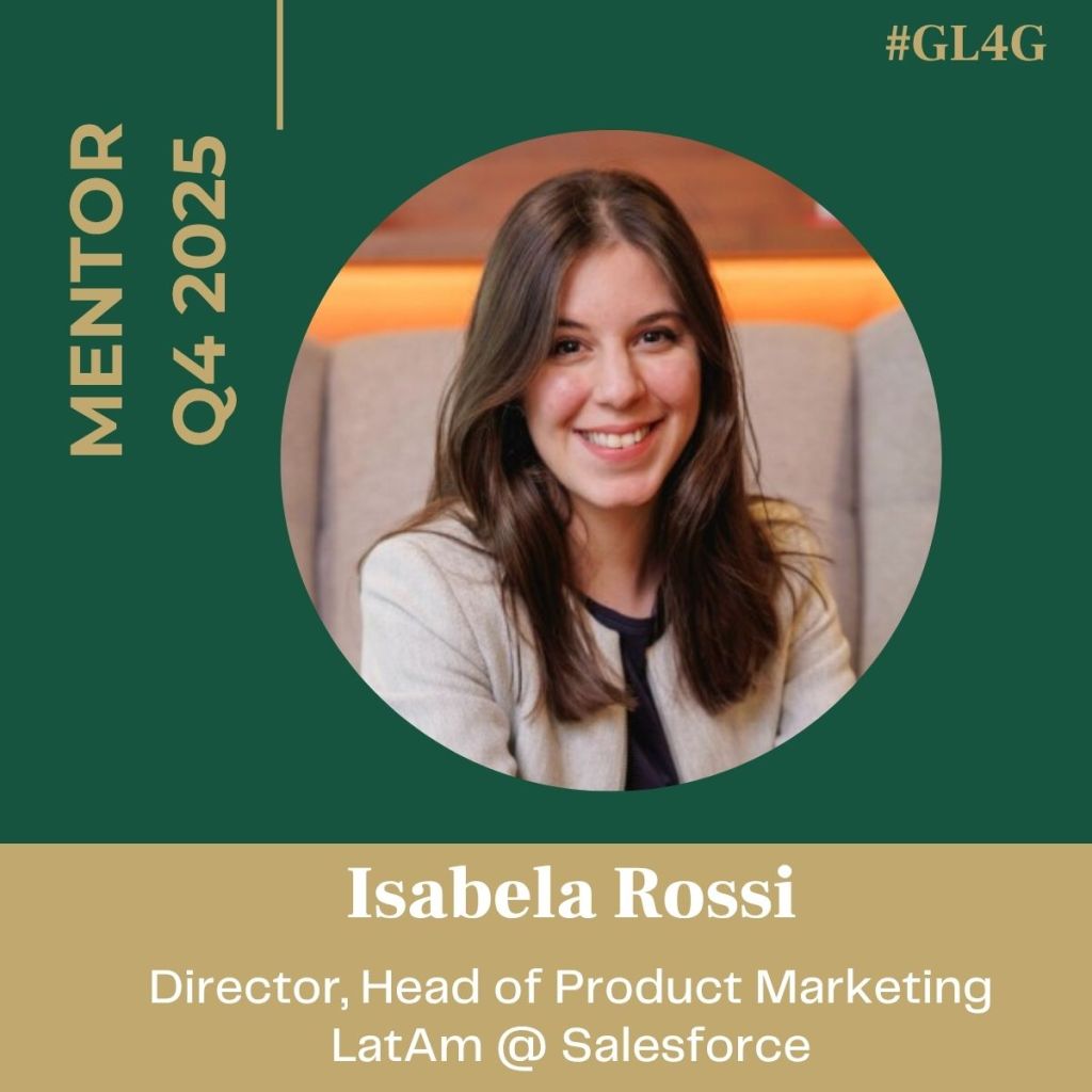 Portrait of Isabela Rossi, a mentor for Q4 2025, wearing a light-colored jacket with long, dark hair. The background features soft lighting. Text includes her title as Director, Head of Product Marketing LatAm at Salesforce.