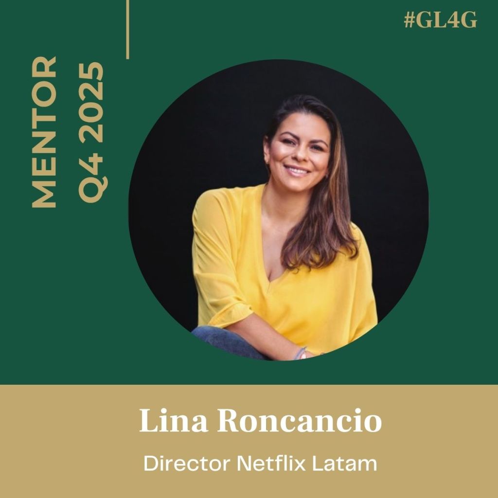 Image of Lina Roncancio, Director of Netflix Latam, wearing a yellow top and smiling, with a circular frame and text overlay indicating her role and the cohort year.
