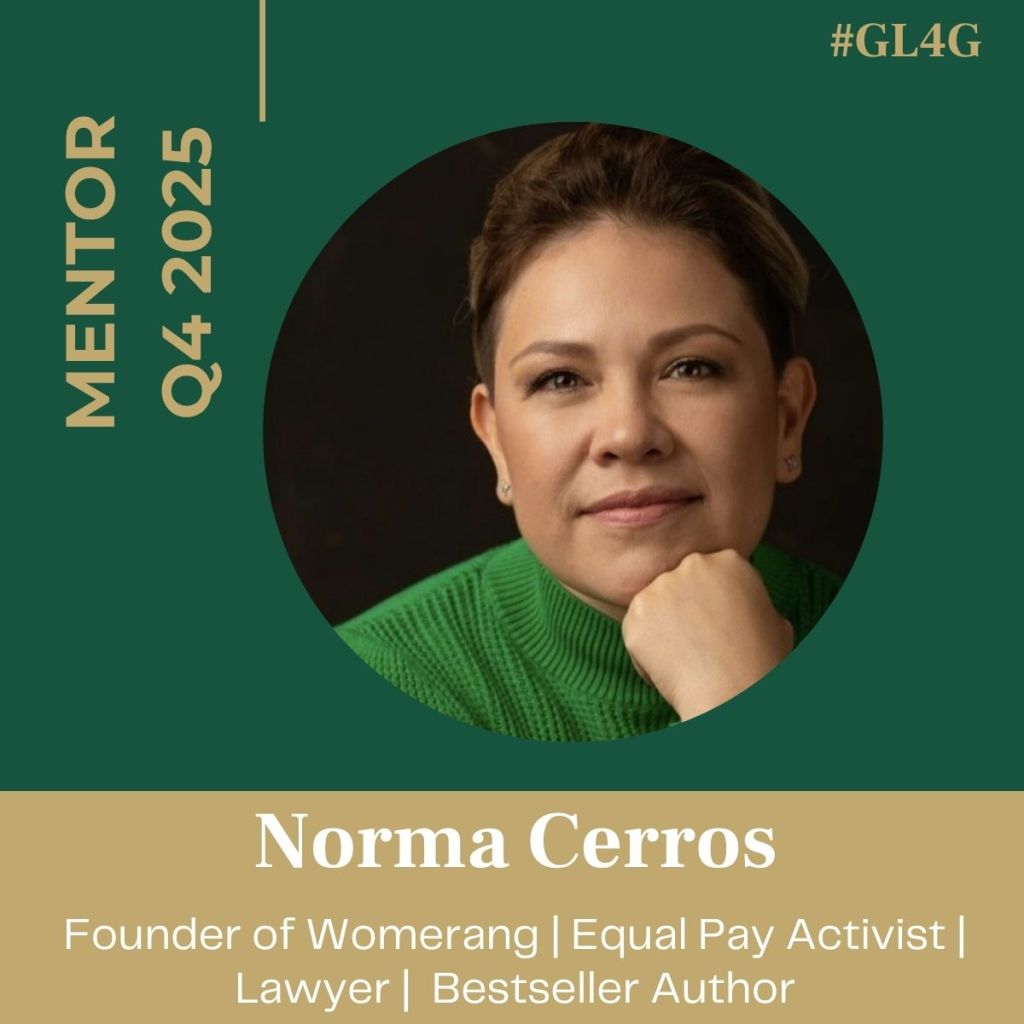 Portrait of Norma Cerros, a mentor for Q4 2025, wearing a green sweater, with a focused expression. Text includes her name and titles: Founder of Womerang, Equal Pay Activist, Lawyer, Bestseller Author.