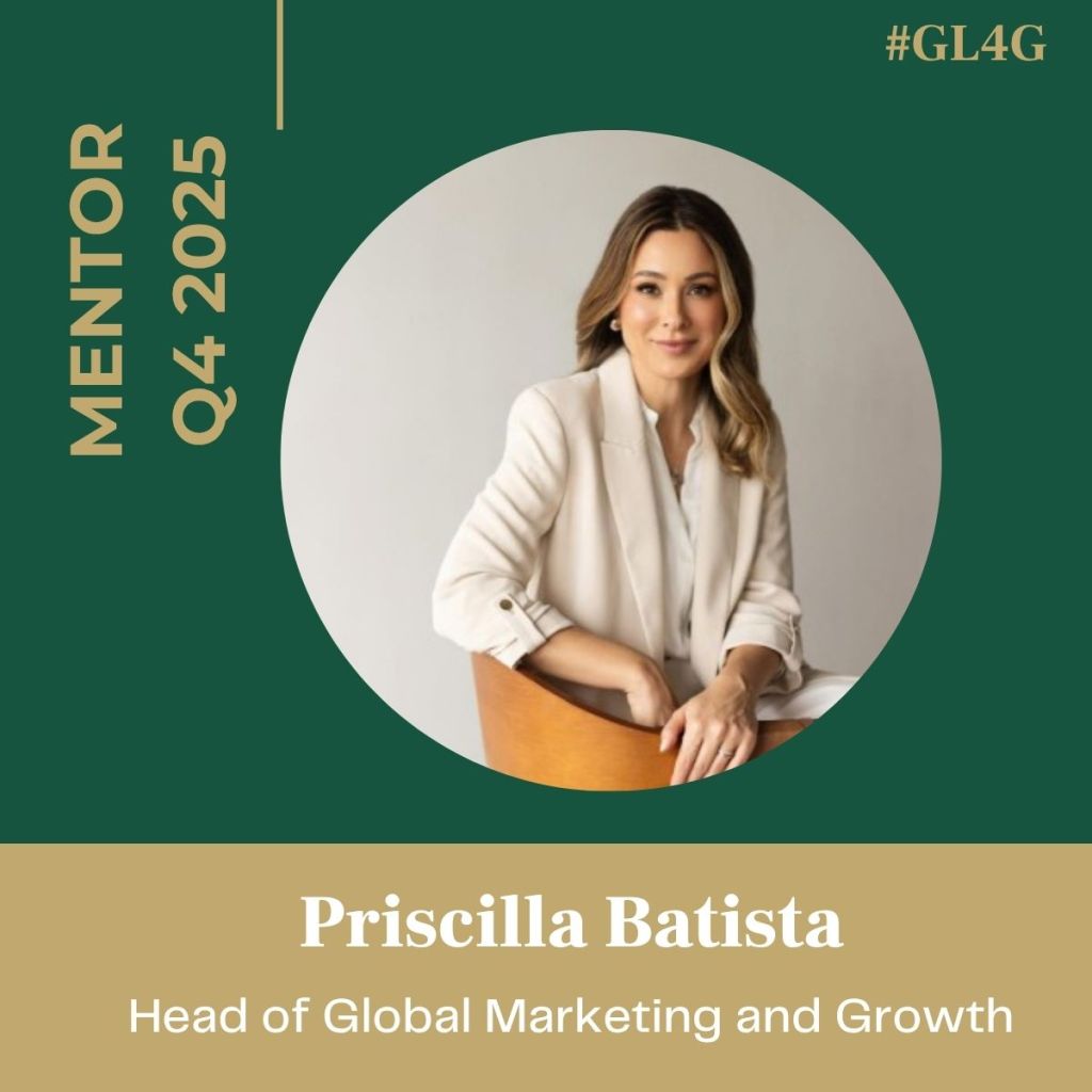 Image of Priscilla Batista, a mentor for Q4 2025, seated and wearing a beige blazer, with text indicating her role as Head of Global Marketing and Growth.